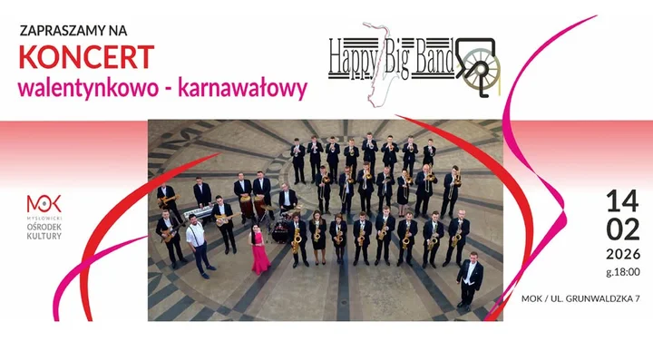 Grafika promocyjna wydarzenia Happy Big Band: Koncert Walentynkowo-Karnawałowy w MOK