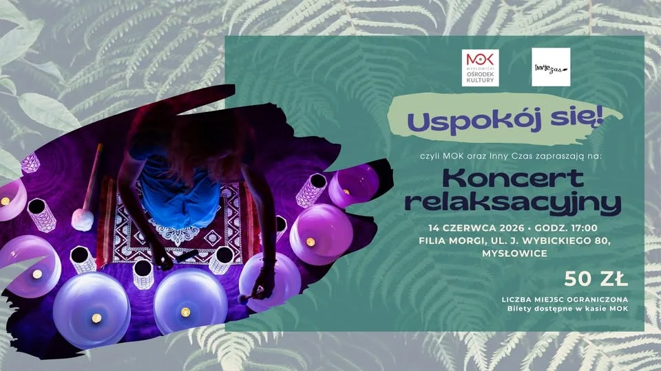Grafika promocyjna wydarzenia Koncert relaksacyjny Inny Czas w Mysłowicach