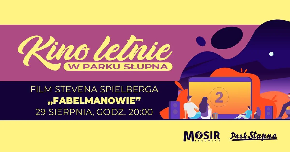 Grafika promocyjna wydarzenia Plenerowy pokaz filmu "Fabelmanowie" w Parku Słupna