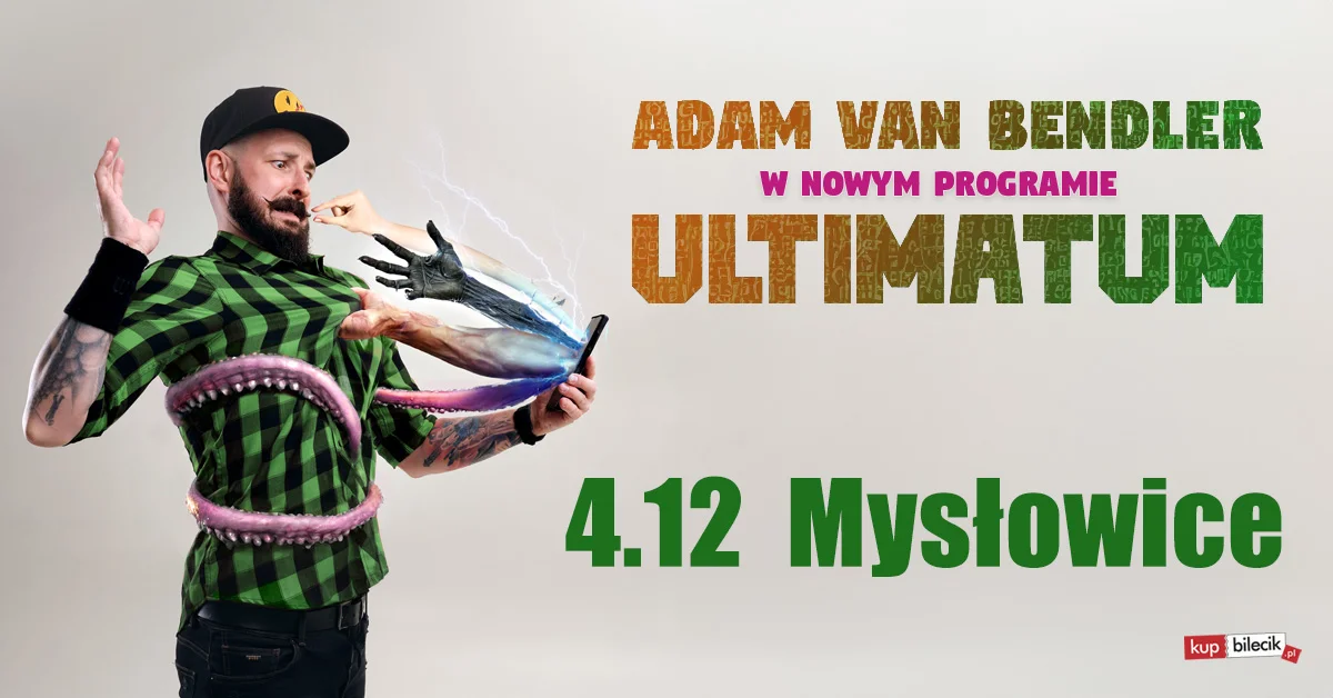Grafika promocyjna wydarzenia Stand-up Adama Van Bendlera z nowym programem w Mysłowicach
