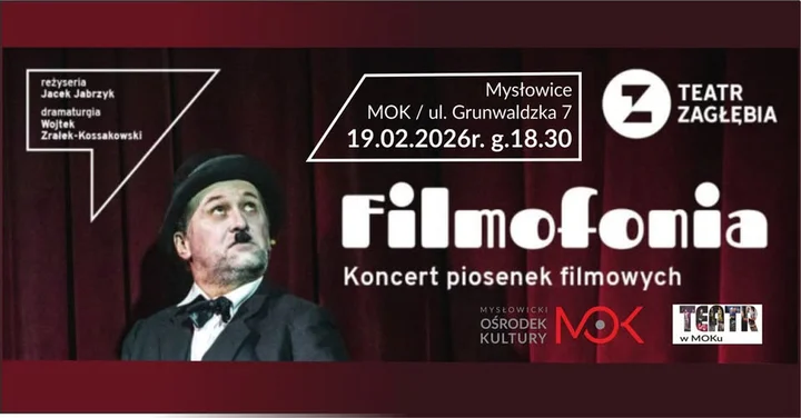 Grafika promocyjna wydarzenia FILMOFONIA w Mysłowicach. Teatr Zagłębia z piosenkami filmowymi sprzed lat