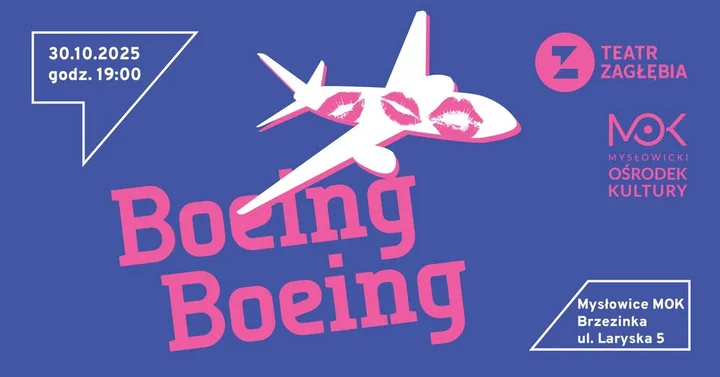 Obrazek przedstawia grafikę promocyjną wydarzenia Komedio przedstawienie Teatru Zagłębia w MOK Brzezinka — Boeing, Boeing