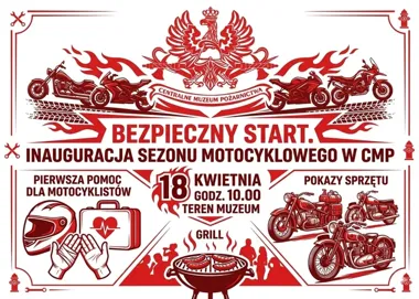 Grafika promocyjna wydarzenia Bezpieczny start. Inauguracja sezonu motocyklowego w Centralnym Muzeum Pożarnictwa