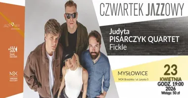 Grafika promocyjna wydarzenia Czwartek Jazzowy: Judyta Pisarczyk Quartet — „Fickle”