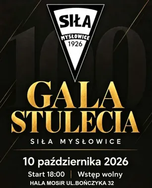 Grafika promocyjna wydarzenia Gala Stulecia – Siła Mysłowice