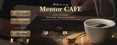 Grafika promocyjna wydarzenia Sztuka mentoringu: spotkanie Mentor CAFE