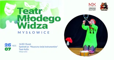 Grafika promocyjna wydarzenia Teatr Młodego Widza: Muzyczny Świat Instrumentów – Mysłowice