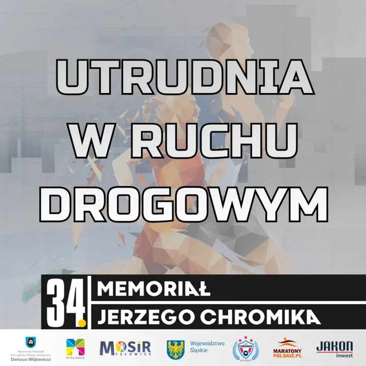 34. Memoriał Jerzego Chromika spowolni ruch w Mysłowicach